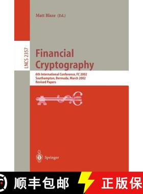 【3-4周达】Financial Cryptography : 6th International Conference, FC 2002, Southampton, Bermuda, Marc... [9783540006466]