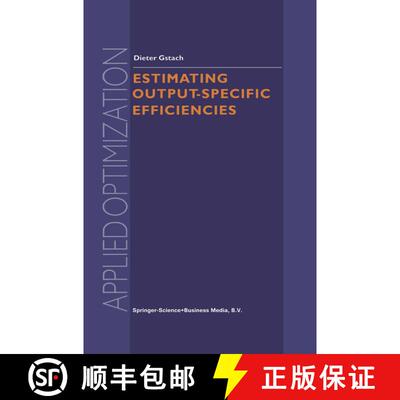 【3-4周达】Estimating Output-Specific Efficiencies (Softcover reprint of the original 1st ed. 2002) [9781461348832]