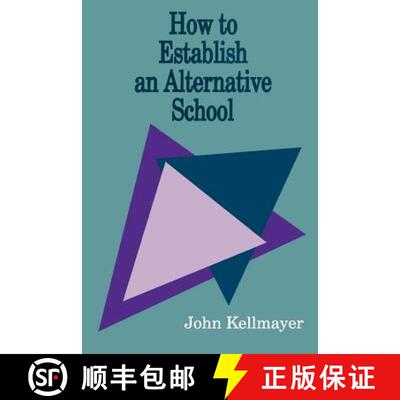 【3-4周达】How to Establish an Alternative School [9780803962583]