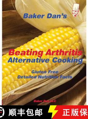 【3-4周达】Beating Arthritis: Alternative Cooking [9780989438018]
