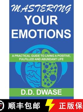 【3-4周达】Mastering Your Emotions: A Practical Guide To Living A Positive, Fulfilled And Abundant Life [9798215418000]