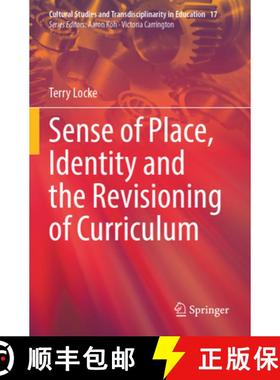 【3-4周达】Sense of Place, Identity and the Revisioning of Curriculum [9789819942688]