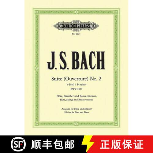 【3-4周达】Orchestral Suite (Overture) No. 2 in B Minor Bwv 1067 (Ed. for Flute and Piano): For Flute... [9790014034672]
