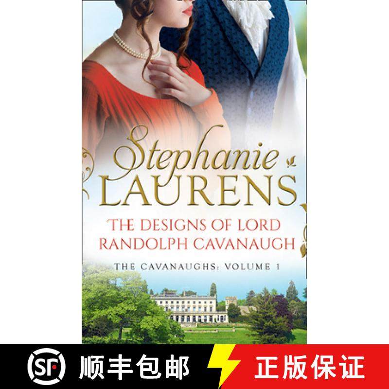 【3-4周达】Designs Of Lord Randolph Cavanaugh: #1 New York Times Bestselling Author Stephanie Laurens... [9781848457287]