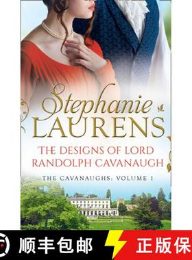 【3-4周达】Designs Of Lord Randolph Cavanaugh: #1 New York Times Bestselling Author Stephanie Laurens... [9781848457287]