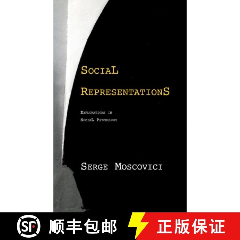 【3-4周达】Social Representations - Explorations In Social Psychology [Wiley心理学] [9780745622255]