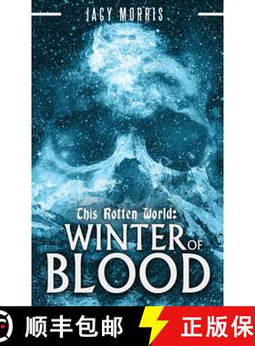 【3-4周达】This Rotten World: Winter of Blood [9780578785806]