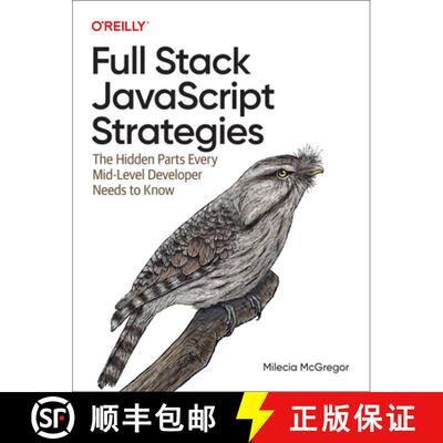 【3-4周达】JavaScript: The Hidden Parts: Building More Performant, Flexible, and Maintainable Applica... [9781098122256]