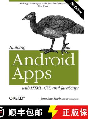 【3-4周达】Building Android Apps with HTML, CSS and JavaScript, 2e: Making Native Apps with Standards... [9781449316419]