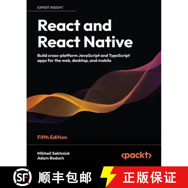 预订 React and React Native - Fifth Edition: Build cross-platform JavaScript and TypeScript apps for ... [9781805127307]
