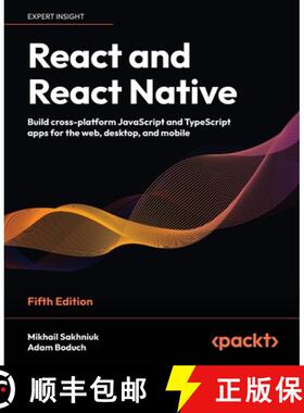 预订 React and React Native - Fifth Edition: Build cross-platform JavaScript and TypeScript apps for ... [9781805127307]