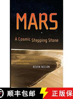 【3-4周达】Mars, a Cosmic Stepping Stone: Uncovering Humanity's Cosmic Context [9780387341644]