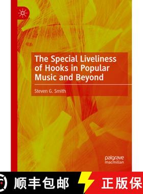 【3-4周达】The Special Liveliness of Hooks in Popular Music and Beyond [9783031239786]