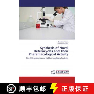 预订 Synthesis of Novel Heterocycles and Their Pharamacological Activity [9786139896486]