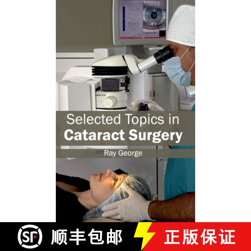 【2-3周达】Selected Topics in Cataract Surgery [9781632413512]