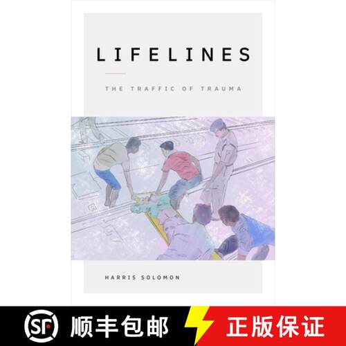 【3-4周达】精装 Lifelines – The Traffic of Trauma [9781478016212]
