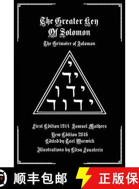 预订 The Greater Key of Solomon: The Grimoire of Solomon [9781539028000]