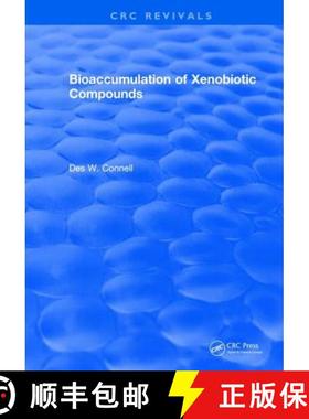 【3-4周达】Bioaccumulation of Xenobiotic Compounds [9781315891026]