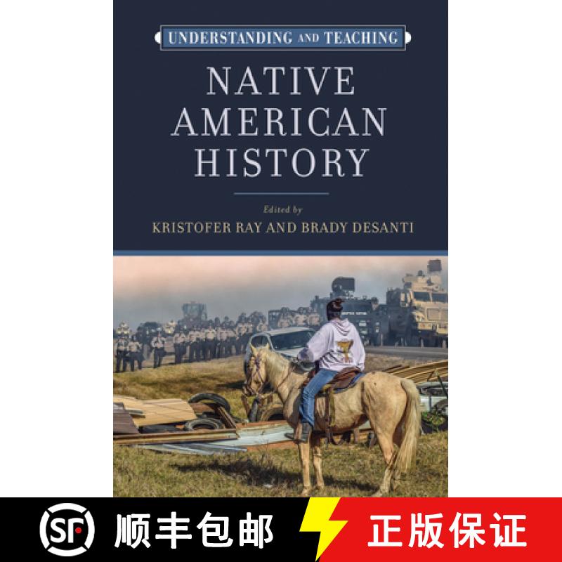 预订 Understanding and Teaching Native American History [9780299338541]