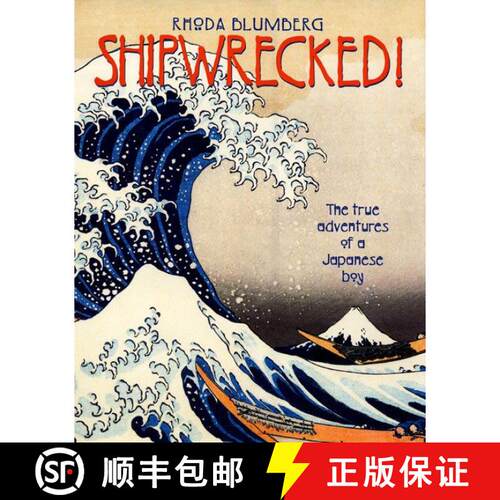 【3-4周达】Shipwrecked!: The True Adventures of a Japanese Boy [9780688174859]