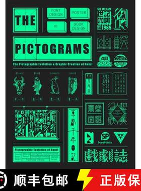 THE PICTOGRAMS : The Pictographic Evolution & Graphic Creation of Hanzi [9789881470324]