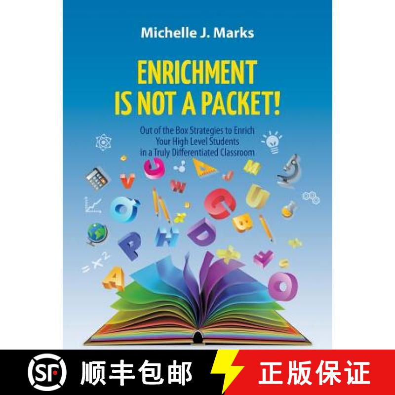 【3-4周达】Enrichment is not a Packet!: Out of the Box Strategies to Enrich Your High Level Students ... [9781627342575]