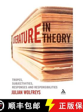 预订 Literature, In Theory: Tropes, Subjectivities, Responses and Responsibilities [9781441161529]