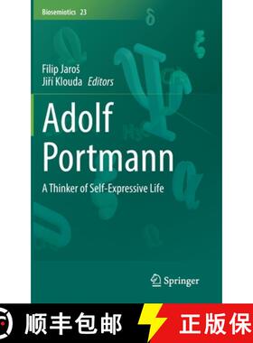 【3-4周达】Adolf Portmann : A Thinker of Self-Expressive Life [9783030678098]
