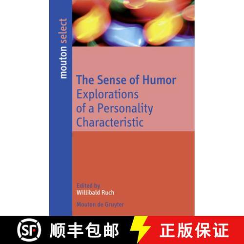 预订 The Sense of Humor: Explorations of a Personality Characteristic [9783110198294]