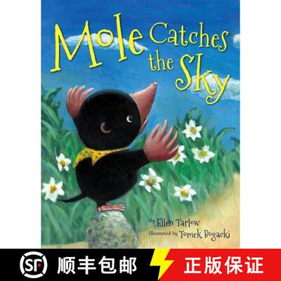 【3-4周达】精装 Mole Catches the Sky [9781595726568]