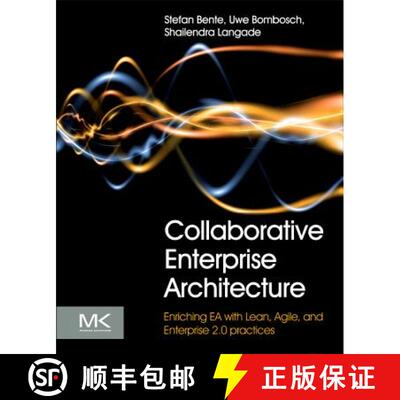 【3-4周达】Collaborative Enterprise Architecture: Enriching EA with Lean, Agile, and Enterprise 2.0 p... [9780124159341]