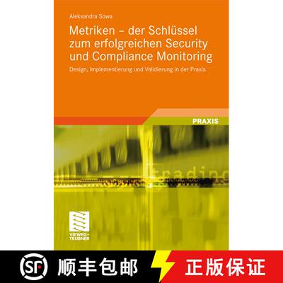 【3-4周达】Metriken - der Schlüssel zum erfolgreichen Security und Compliance Monitoring : Design, I... [9783834814807]