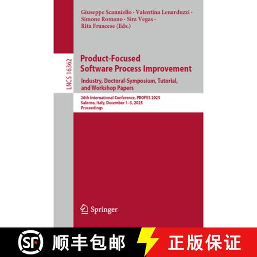 【3-4周达】Product-Focused Software Process Improvement. Industry, Doctoral-Symposium, Tutorial, and ... [9783032120915]