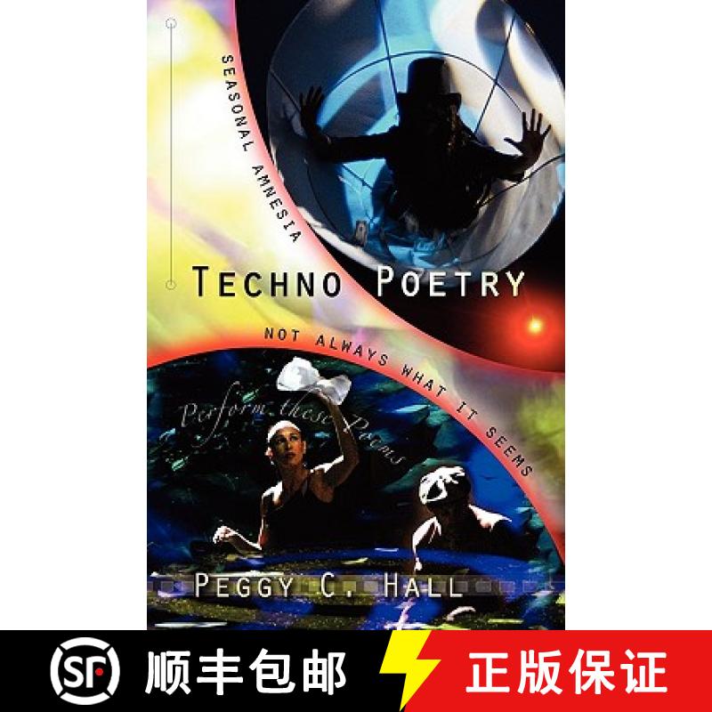 【2-3周达】Techno Poetry: Seasonal Amnesia & Not Always What It Seems [9780966531091]