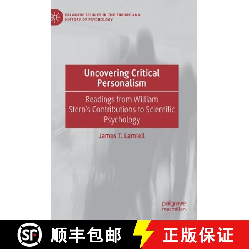 【3-4周达】Uncovering Critical Personalism : Readings from William Stern's Contributions to Scientifi... [9783030677336]