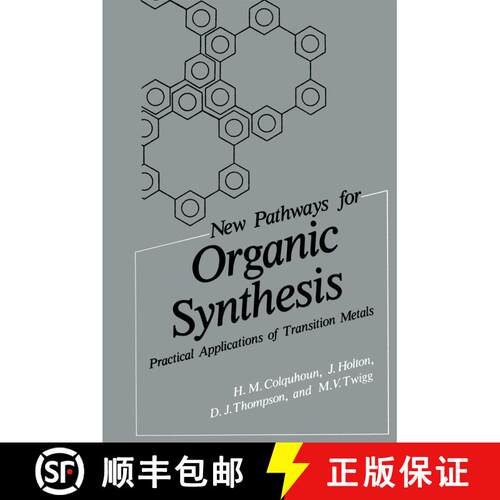 【3-4周达】New Pathways for Organic Synthesis: Practical Applications of Transition Metals [9781461296539]