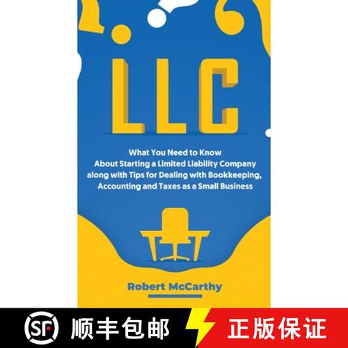 【3-4周达】精装 LLC: What You Need to Know About Starting a Limited Liability Company along with Tips... [9781952559525]