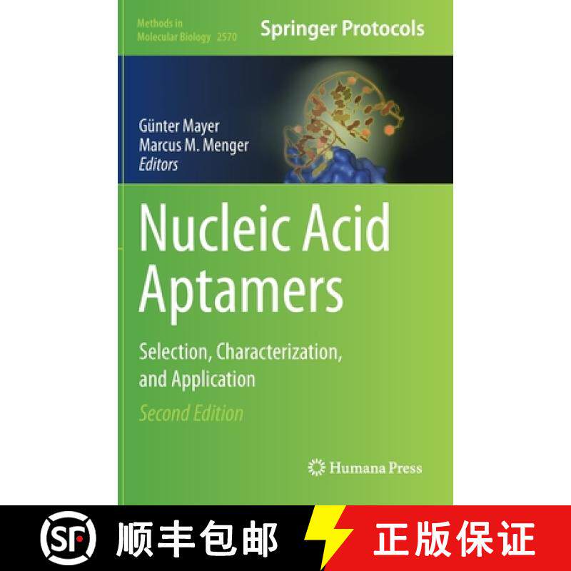 【3-4周达】Nucleic Acid Aptamers : Selection, Characterization, and Application [9781071626948]