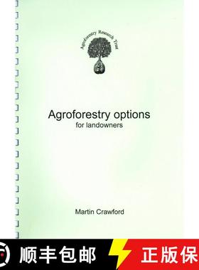 预订 Agroforestry Options for Landowners [9781874275374]