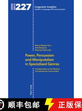 【3-4周达】Power, Persuasion and Manipulation in Specialised Genres : Providing Keys to the Rhetoric ... [9783034330107]