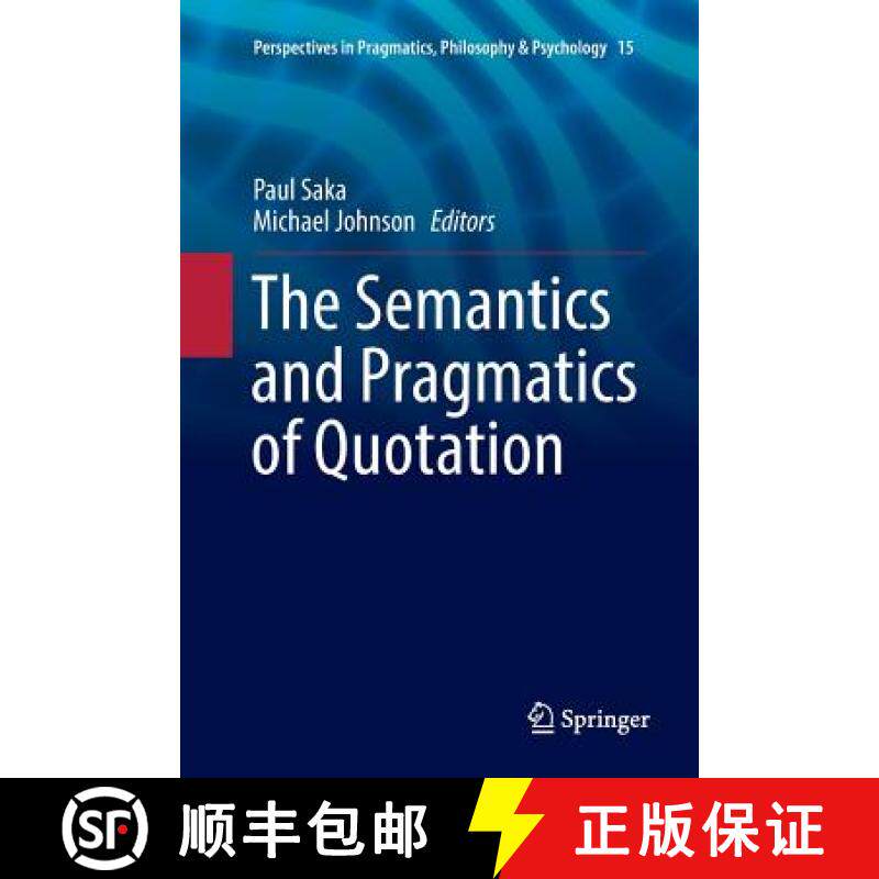【3-4周达】The Semantics and Pragmatics of Quotation [9783319886510]