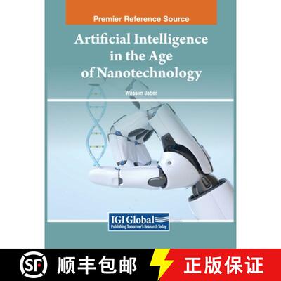 【3-4周达】Artificial Intelligence in the Age of Nanotechnology [9798369303696]
