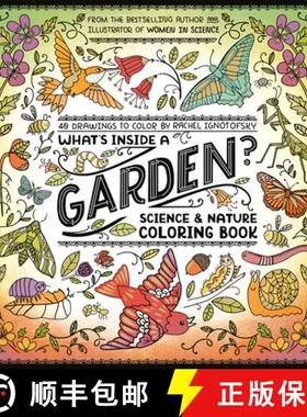 【3-4周达】What's Inside a Garden?: Science and Nature Coloring Book: 40 Drawings to Color [9780593799857]