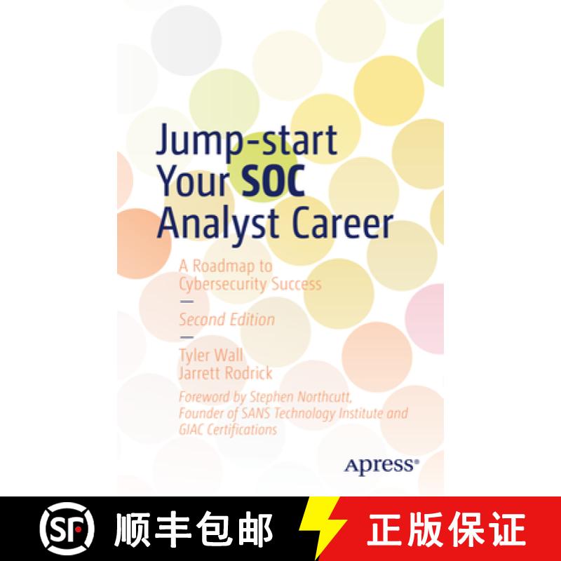 【3-4周达】Jump-start Your SOC Analyst Career : A Roadmap to Cybersecurity Success [9798868803444]