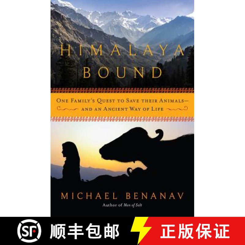 【3-4周达】Himalaya Bound: One Family's Quest to Save Their Animals-and an Ancient Way of Life [9781643131382]