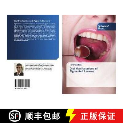 预订 Oral Manifestations of Pigmented Lesions [9786202311991]