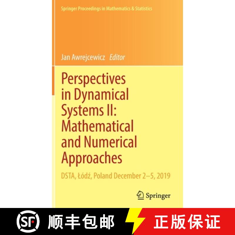 【3-4周达】Perspectives in Dynamical Systems II: Mathematical and Numerical Approaches: Dsta, Lód... [9783030773090]