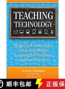 【3-4周达】Teaching Technology: High-Tech Education, Safety and Online Learning for Teachers, Kids an... [9781300709688]