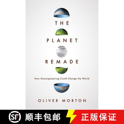 【3-4周达】被改造的星球 Planet Remade: How Geoengineering Could Change the World [9780691175904]