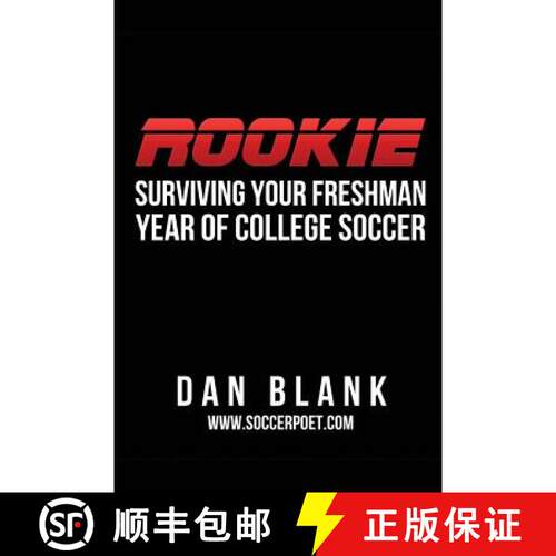 【3-4周达】Rookie: Surviving Your Freshman Year of College Soccer [9780989697736]